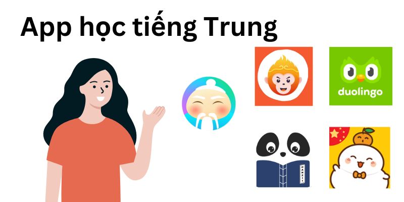 Top 5+ app học tiếng Trung hiệu quả cho người mới bắt đầu